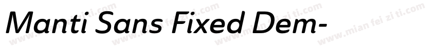 Manti Sans Fixed Dem字体转换